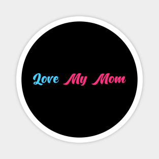 Mother's Day Gift Magnet